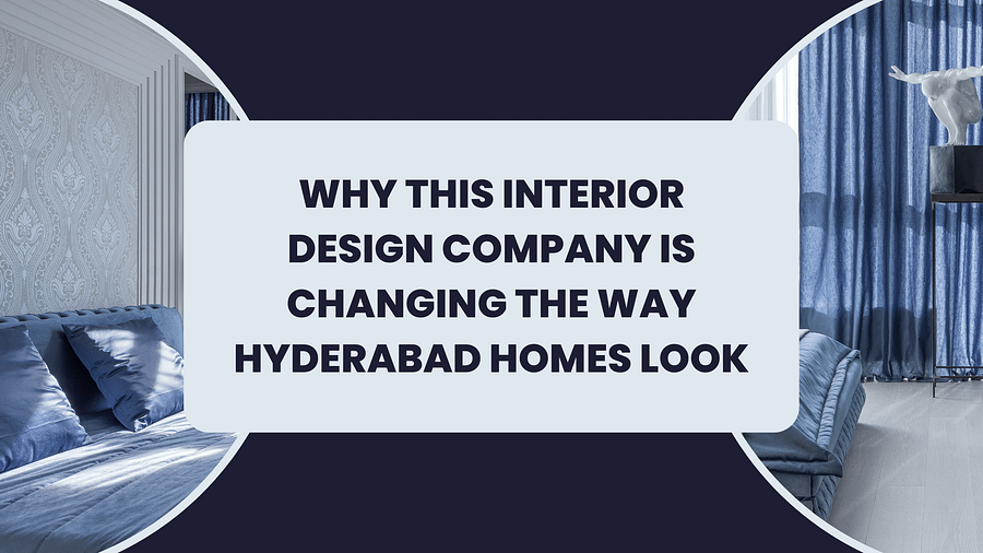 Top Interior Design Company in Hyderabad